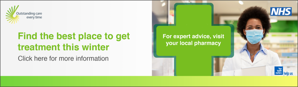 Find the best place to get treatment this winter. Click here for more information. For expert advice visit your local pharmacy